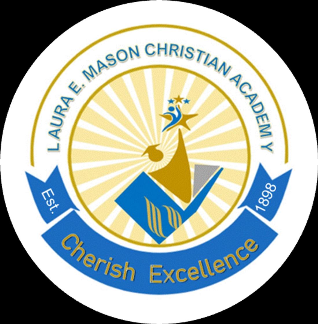 Laura E Mason Christian Academy Photo - We are an accredited K-8 elementary school that provides high quality, personalized, Christian education. Our primary goal is to nurture and educate children for a life of love and service, centered in Christ, and built on the values of the Bible.