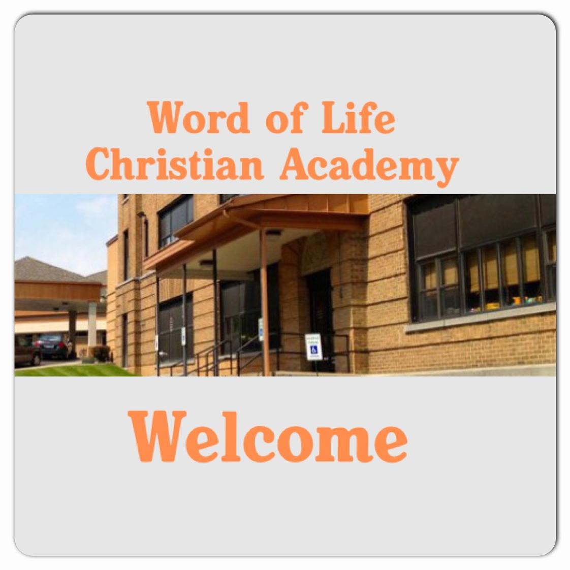 Word Of Life Christian Academy Photo #1