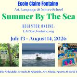 Ecole Claire Fontaine Photo #2 - Spend your Summer By the Sea with Ecole Claire Fontaine! This is a summer program like no other. You will be immersed in French and Spanish, make friends from all over the world, eat ECF's famous freshly made organic meals, explore artistic techniques, baking, crafts, coding, gardening, journalism, oceanography, sewing, sports & swimming, all while basking in loads of love!